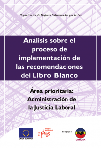 Lee más sobre el artículo Análisis sobre el proceso de implementación de las recomendaciones del Libro Blanco Área prioritaria: Administración de la Justicia Laboral