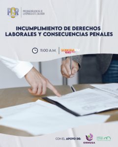 Lee más sobre el artículo Incumplimiento de derechos laborales y consecuencias penales