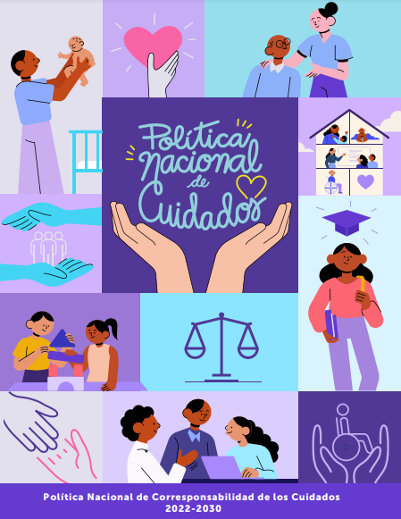 Lee más sobre el artículo Política Nacional de Corresponsabilidad de los Cuidados 12022-2030