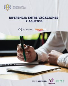 Lee más sobre el artículo Diferencia entre vacaciones y asuetos